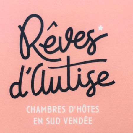 Reves D'Autise Bed & Breakfast Nieul-sur-l'Autise Dış mekan fotoğraf